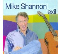 MIKE SHANNON - Exil