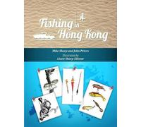 Mike Sharp John Peters Fishing in Hong Kong (Tascabile)