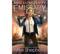 Mike Shepherd Kris Longknife Emissary (Tascabile)