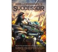 Mike Shepherd Kris Longknife's Successor (Tascabile)
