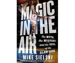 Mike Sielski Magic in the Air (Tascabile)