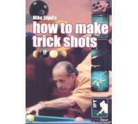 Mike Sigel's How to Make Trick Shots