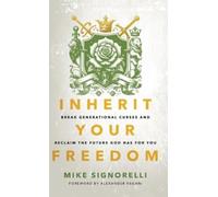 Mike Signorelli Inherit Your Freedom (Copertina rigida)