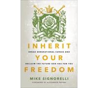 Mike Signorelli Inherit Your Freedom (Tascabile)