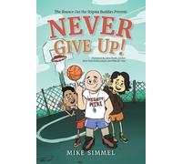 Mike Simmel Never Give Up (Tascabile)