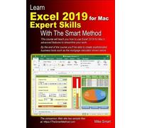 Mike Smart Learn Excel 2019 for Mac Expert Skills with The Smart Met (Tascabile)