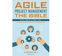 Mike Smith Agile Project Management The Bible: How to Deliver Produc (Tascabile)