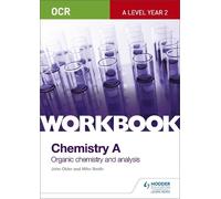 Mike Smith John OCR A-Level Year 2 Chemistry A Workbook: Organic che (Tascabile)