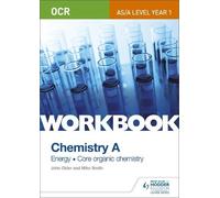 Mike Smith John OCR AS/A Level Year 1 Chemistry A Workbook: Energy; (Tascabile)