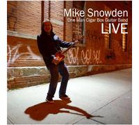 Mike Snowden - One Man Cigar Box Guitar Band Live