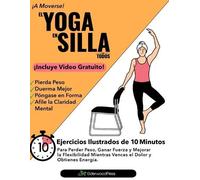 Mike Sobola El Yoga En Silla Para Todos (Tascabile)
