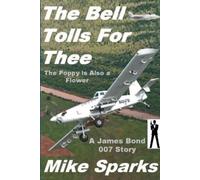 Mike Sparks The Bell Tolls for Thee (Tascabile)
