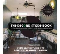 Mike Spitz Rebecca Villaneda The Record Store Book (Tascabile)