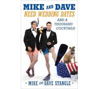 Mike Stangle Dave Stangle Mike and Dave Need Wedding Dates (Tascabile)