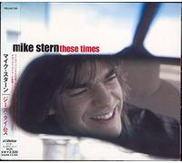 Mike Stern - These Times