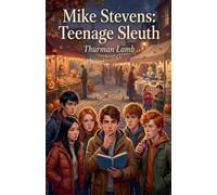 Mike Stevens: Teenage Sleuth