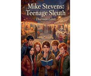 Mike Stevens: Teenage Sleuth