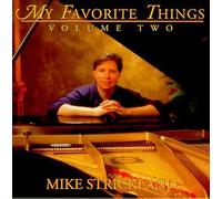 Mike Strickland - My Favorite Things 2 by Mike Strickland