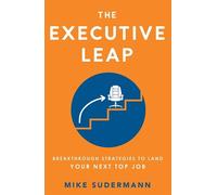 Mike Sudermann The Executive Leap (Tascabile)