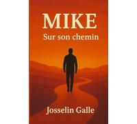 MIKE: Sur son chemin