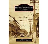 Mike Szilagyi Montgomery County Trolleys (Tascabile)