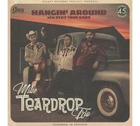 Mike Teardrop Trio - Hangin' Around