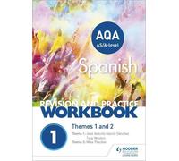 Mike Thacker Tony Weston J AQA A-level Spanish Revision and Practic (Tascabile)