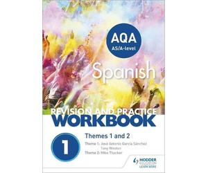 Mike Thacker Tony Weston J AQA A-level Spanish Revision and Practic (Tascabile)