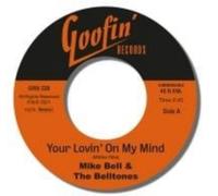 Mike -& The Belltones- Bell Your Lovin' On My Mind (Vinyl LP) 7" Single