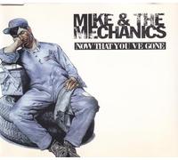 Mike & the Mechanics - Mike & the Mechanics - Now That You've G