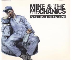 Mike & the Mechanics - Mike & the Mechanics - Now That You've G