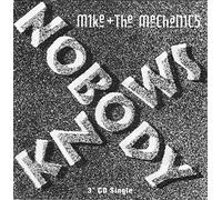 Mike & The Mechanics - Nobody Knows (3")