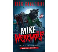Mike The Werewolf: A Humorous Werewolf Thriller