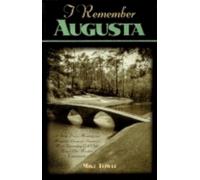 Mike Towle I Remember Augusta (Copertina rigida) I Remember