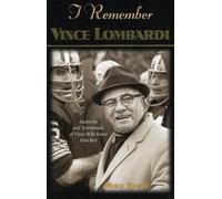 Mike Towle I Remember Vince Lombardi (Tascabile) I Remember