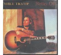 Mike Tramp - Better Off