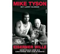 Mike Tyson Larr Eiserner Wille - Mein Leben und die Lektionen (Copertina rigida)