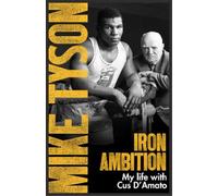 Mike Tyson Larry Sloman Iron Ambition (Tascabile)