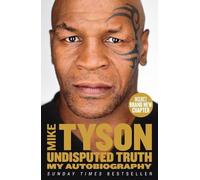 Mike Tyson Undisputed Truth (Tascabile)