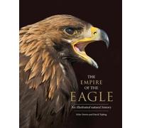Mike Unwin David Tipling The Empire of the Eagle (Copertina rigida)