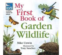Mike Unwin RSPB My First Book of Garden Wildlife (Copertina rigida) RSPB