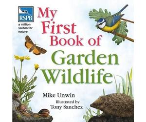 Mike Unwin RSPB My First Book of Garden Wildlife (Copertina rigida) RSPB