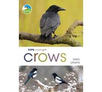 Mike Unwin RSPB Spotlight Crows (Tascabile) RSPB