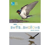 Mike Unwin RSPB Spotlight Swifts and Swallows (Tascabile) RSPB