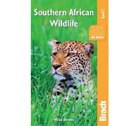 Mike Unwin – Bradt Southern African Wildlife: A Visitor's Guide – Tascabile