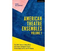 Mike Vanden Heuvel American Theatre Ensembles Volume 1 (Tascabile)