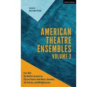 Mike Vanden Heuvel American Theatre Ensembles Volume 2 (Tascabile)