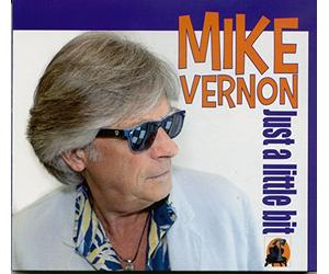Mike Vernon - Just A Little Bit