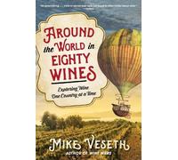 Mike Veseth Around the World in Eighty Wines (Tascabile)