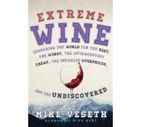 Mike Veseth Extreme Wine (Tascabile)